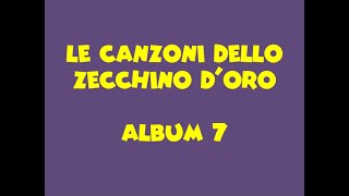 Le Canzoni dello Zecchino dOro Album 7 [upl. by Nylegna]