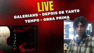 Galerians  Depois De Tanto Tempo  Obra Prima  Live  01 [upl. by Niveb51]