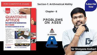 Problems on Ages Tricks  Quantitative Aptitude  Chapter  8  S Chand Academy [upl. by Suoirred48]