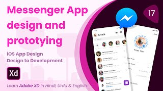 Facebook Messenger App Design amp Prototyping  Adobe XD  Tutorial 17 [upl. by Yklam]