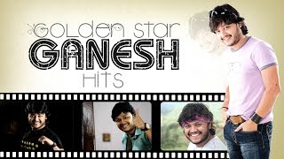 Ganesh Hits  Best Kannada Songs Of Ganesh  Golden Star Ganesh Video Songs [upl. by Ynatsyd]