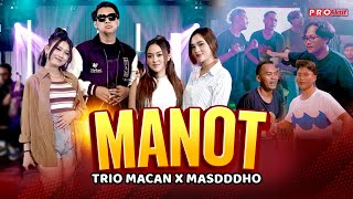 MANOT  Trio Macan X Masdddho Official Music Video  Live Version [upl. by Heyde]