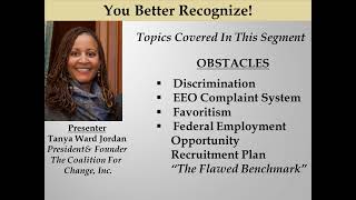 YOU BETTER RECOGNIZE Obstacles and Opportunities in The Federal Workplace [upl. by Ryley140]