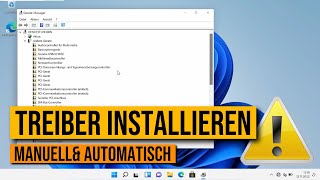 Windows 11 Treiber manuell installieren per Gerätemanager und Installation automatisieren [upl. by Birchard]