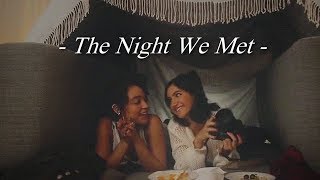 Kat amp Adena  The Night We Met [upl. by Moraj]