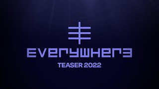 EVERYWHERE Teaser  Gamescom 2022 [upl. by Aicatsana]