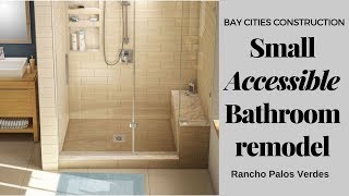 Small Accessible Bathroom Remodel  Rancho Palos Verdes [upl. by Ennire]