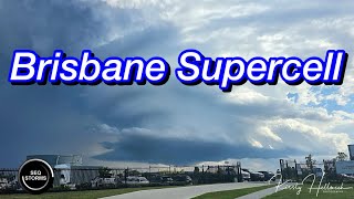 Brisbane Supercell  Friday 1st November 2024 [upl. by Antipas]