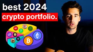 Heres The BEST Crypto Portfolio For 2024 Complete Breakdown [upl. by Eeliab]