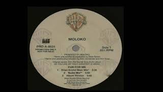 Moloko  Fun For Me Brian Bristol Main Mix [upl. by Ynolem]