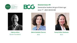 BCG x INSEAD Masterclass 9 Generative Leaders Let Go of Their Ego [upl. by Nnahs]