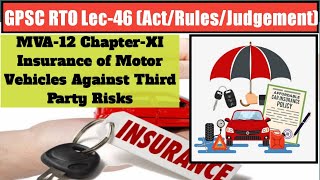 Act amp Rule Lec 46 I MVA 12 I CHAPTER XI INSURANCE OF MOTOR VEHICLES AGAINST THIRD PARTY RISKS [upl. by Arquit]