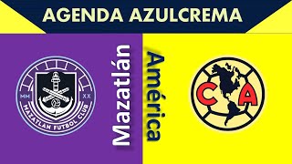 Mazatlán Vs América  Chat Directo  🔴 ENVIVO [upl. by Aceber]