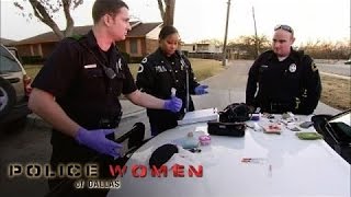 Found Syringes Full of Blood and Crystal Meth  Police Women of Dallas  Oprah Winfrey Network [upl. by Yantruoc]