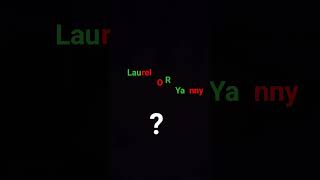 laurel or yanny [upl. by Nivrehs751]