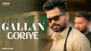 New Punjabi Song 2024  Gallan Goriye Full Album Arjan Dhillon  Latest Punjabi Song 2024 [upl. by Kenti197]