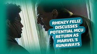 RHENZY FELIZ DISCUSSES POTENTIAL MCU RETURN AS MARVEL’S RUNAWAYS [upl. by Ahs]