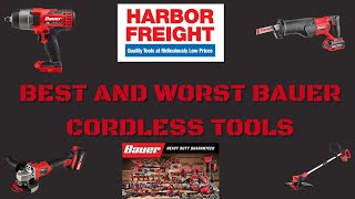 The Best And Worst Cordless Bauer Tools from Harbor Freight [upl. by Brigg663]