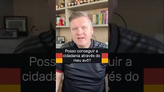 Posso conseguir a cidadania alemã através do meu avô [upl. by Sunderland]