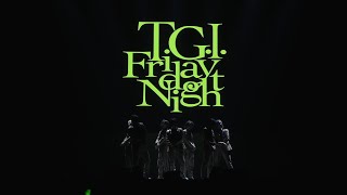 Travis Japan  ‘TGI Friday Night’ Performance Video [upl. by Notlrak865]