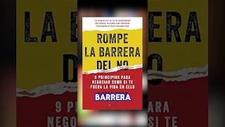 ROMPE LA BARRERA DEL NO 👉 LIBRO DE PERSUASIÓN persuasion desarrollopersonal [upl. by Yevrah]