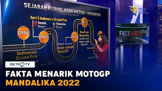 25 Tahun Menanti Begini Fakta Menarik MogoGP Mandalika 2022 [upl. by Ynove]