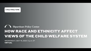 How Race and Ethnicity Affect Views of the Child Welfare System [upl. by Llerruj56]