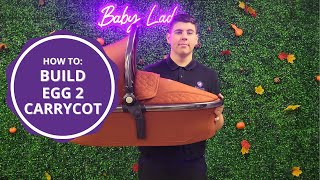 How to build the Egg 2 Carrycot [upl. by Atsylac]