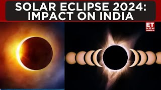 Solar Eclipse 2024 Impact On India And Aditya L1 Mission  ET Now [upl. by Wolford175]