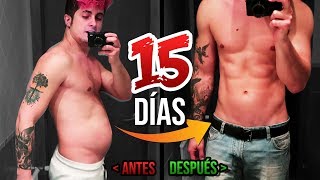 15 DÍAS PARA PONERTE EN FORMA  MI CAMBIO FÍSICO [upl. by Amati178]