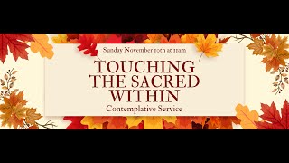 Touching the Sacred Within  Rev Valorie Kay Gunsch Barbara Hess LUT and Lisha Reynolds [upl. by Ssenav]