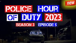 New Police Hour Of Duty 2023  Season 3 Episode 05  Police Interceptors Traffic Cops UK 17072023 [upl. by Erihppas355]