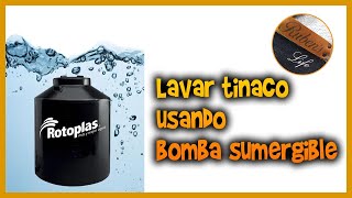 Lavado de tinaco usando bomba sumergible [upl. by Fayre232]