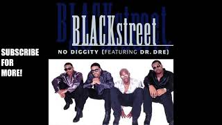 Blackstreet  No Diggity Uncensored [upl. by Carole]