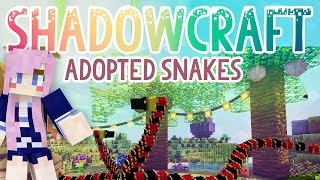 Adopted Snakes  Shadowcraft 20  Ep12 [upl. by Karleen]