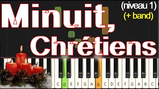 🎹 Minuit Chrétiens Piano O Holy Night  Tutoriel Facile avec Band [upl. by Nodyarb399]