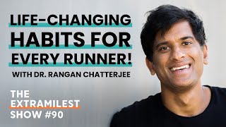 6 Habits Every Runner Needs  Dr Rangan ChatterJee [upl. by Lezirg]