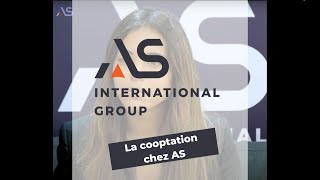 La cooptation chez AS International Group [upl. by Irv]