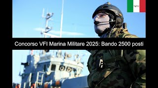 Concorso pubblico 2500 VFI ex VFP1 Marina Militare anno 2025 [upl. by Hana]