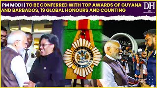 PM Modi  to be conferred with top awards of Guyana and Barbados 19 global honours and counting [upl. by Niotna976]