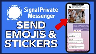 How to Send Emojis and Stickers in Signal 2024 [upl. by Iek]