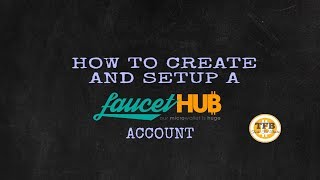 TFB  How To Create amp Setup A FaucetHub Account  Setting Up Wallet Address  Tricks For Bucks [upl. by Sema378]