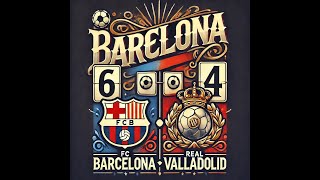 Barcelona Vs Valladolid  6  4  Match Day 01 [upl. by Deloria]