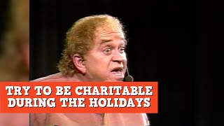 Try To Be Charitable During The Holidays  James Gregory [upl. by Marchall]