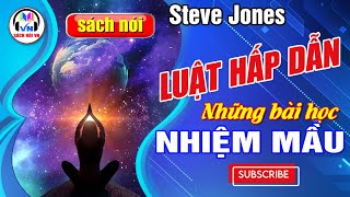 Sách nói  Luật hấp dẫn  Những bài học nhiệm mầu  Steve Jones [upl. by Jehanna]