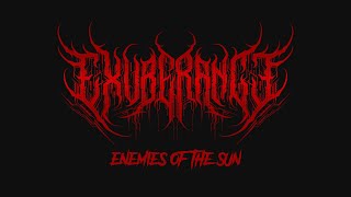 EXUBERANCE  ENEMIES OF THE SUN OFFICIAL LYRIC VIDEO [upl. by Anairad]