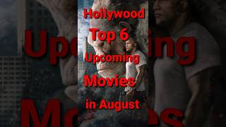 Top 6 Hollywood Upcoming Movie in August 2024 [upl. by Resay]