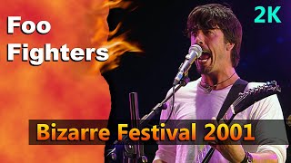 FOO FIGHTERS  Bizarre Festival 2001  2K [upl. by Lein]