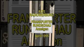 Alte Radiowerbung Frankfurter Rundschau am Abend April 1996 shorts frankfurterrundschau [upl. by Clie]