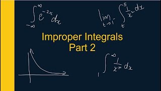 Improper Integrals Part 2 [upl. by Gonagle187]